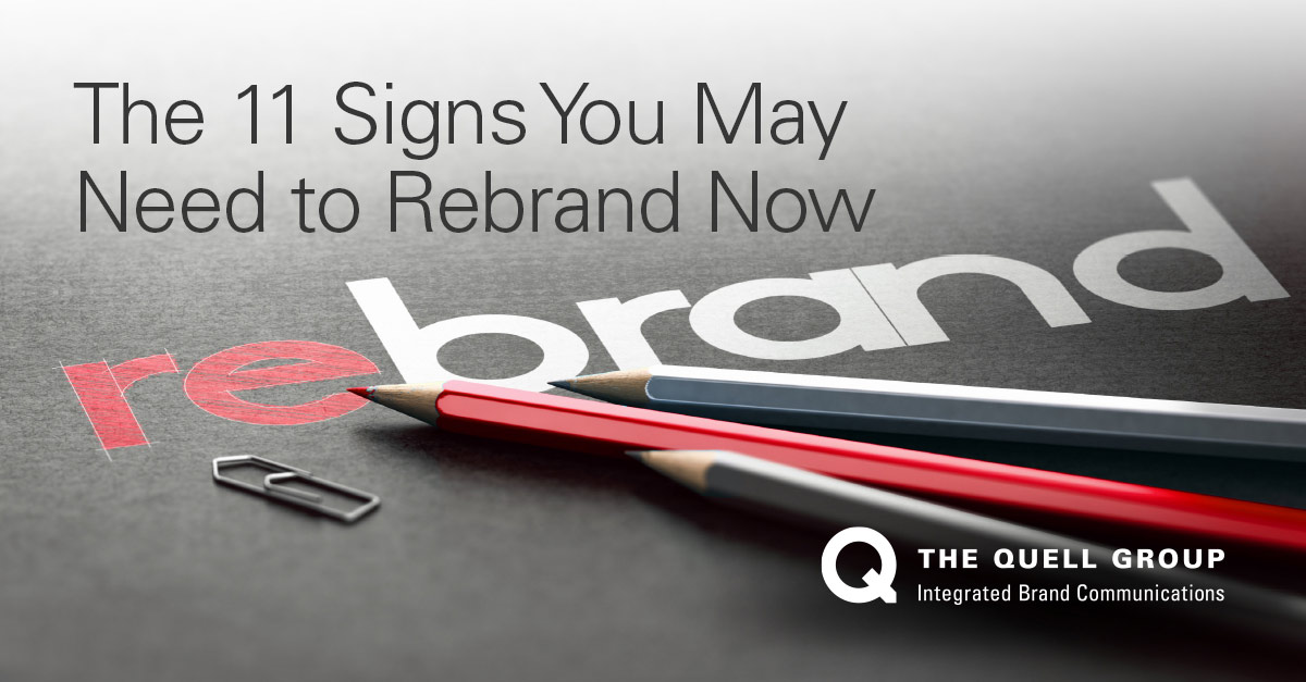 11 Signs You May Need to Rebrand Now